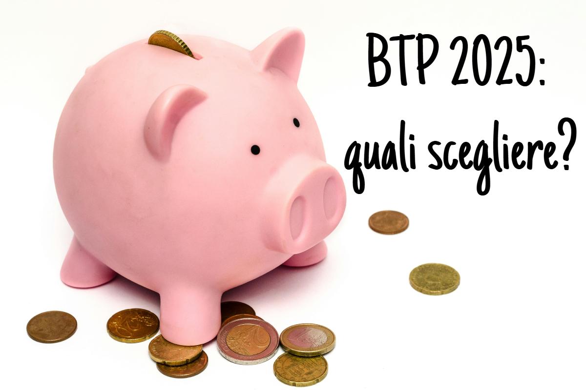 BTP da scegliere nel 2025